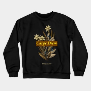 carpe diem Crewneck Sweatshirt